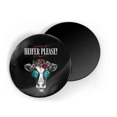 Heifer Please Vintage Country Sayings Heifer Magnet