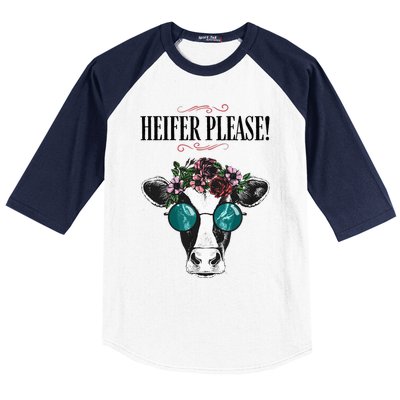 Heifer Please Vintage Country Sayings Heifer Baseball Sleeve Shirt