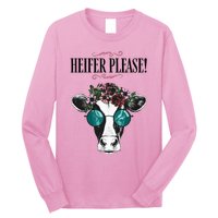 Heifer Please Vintage Country Sayings Heifer Long Sleeve Shirt