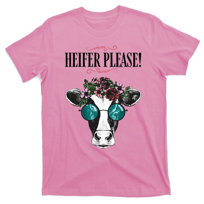 Heifer Please Vintage Country Sayings Heifer T-Shirt