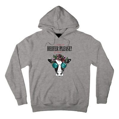 Heifer Please Vintage Country Sayings Heifer Tall Hoodie