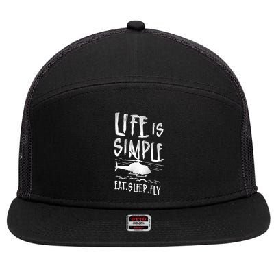 Helicopter Pilot Vintage Life Is Simple Eat Sleep Fly Gift 7 Panel Mesh Trucker Snapback Hat