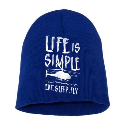 Helicopter Pilot Vintage Life Is Simple Eat Sleep Fly Gift Short Acrylic Beanie