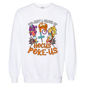 Hocus Pokeus Witch Nurse Halloween Medical Lab Tech Spooky Garment-Dyed Sweatshirt