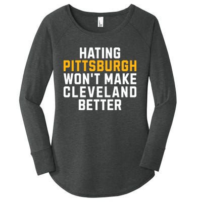 Hating Pittsburgh WonT Make Cleveland Better Women's Perfect Tri Tunic Long Sleeve Shirt