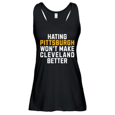 Hating Pittsburgh WonT Make Cleveland Better Ladies Essential Flowy Tank