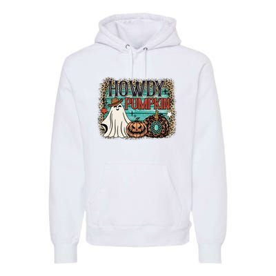 Howdy Pumpkin Western Halloween Spooky Season Premium Hoodie