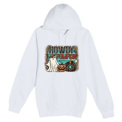 Howdy Pumpkin Western Halloween Spooky Season Premium Pullover Hoodie