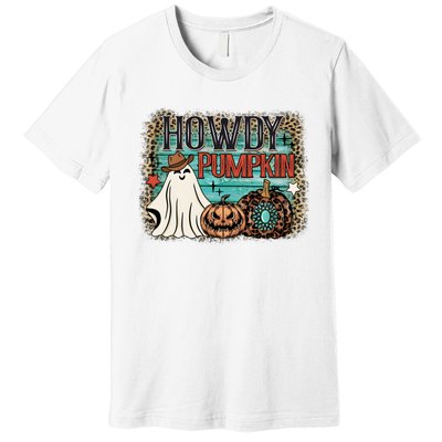 Howdy Pumpkin Western Halloween Spooky Season Premium T-Shirt