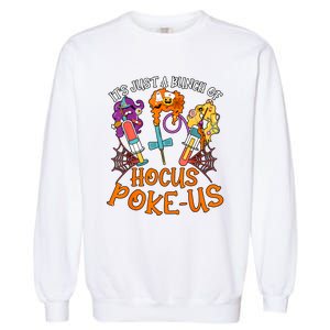 Hocus Pokeus Witch Nurse Halloween Medical Lab Tech Spooky Garment-Dyed Sweatshirt