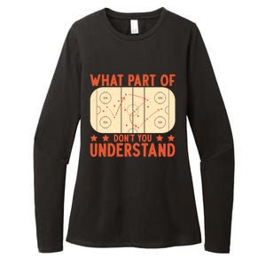 Hockey Player What Part Of Hockey DonT You Understand Gift Womens CVC Long Sleeve Shirt