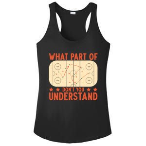 Hockey Player What Part Of Hockey DonT You Understand Gift Ladies PosiCharge Competitor Racerback Tank