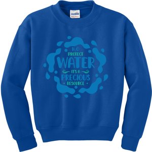 H2o Protect Water It's A Precious Resource World Water Day Cool Gift Kids Sweatshirt