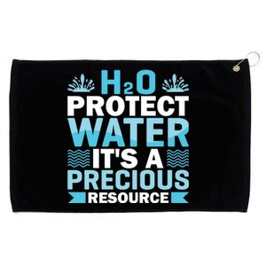 H2o Protect Water It's A Precious Resource Save Water Meaningful Gift Grommeted Golf Towel