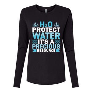 H2o Protect Water It's A Precious Resource Save Water Gift Womens Cotton Relaxed Long Sleeve T-Shirt