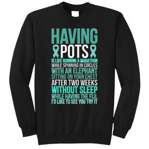 Having POTS Warrior POTS Awareness Day POTS Fighter Sweatshirt