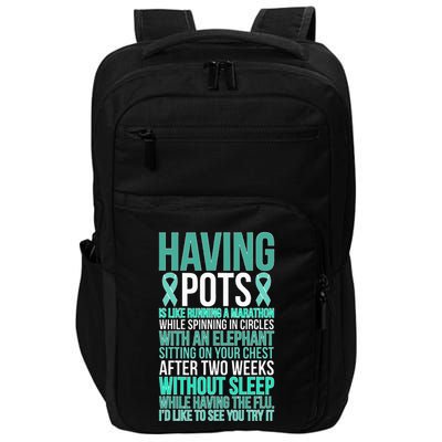 Having POTS Warrior POTS Awareness Day POTS Fighter Impact Tech Backpack