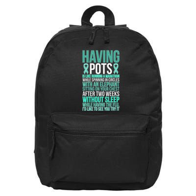 Having POTS Warrior POTS Awareness Day POTS Fighter 16 in Basic Backpack