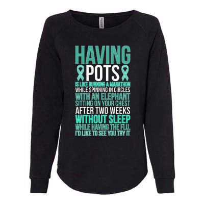 Having POTS Warrior POTS Awareness Day POTS Fighter Womens California Wash Sweatshirt