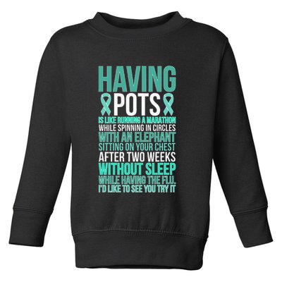 Having POTS Warrior POTS Awareness Day POTS Fighter Toddler Sweatshirt