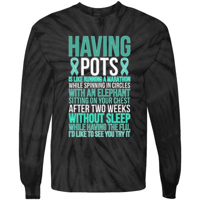 Having POTS Warrior POTS Awareness Day POTS Fighter Tie-Dye Long Sleeve Shirt