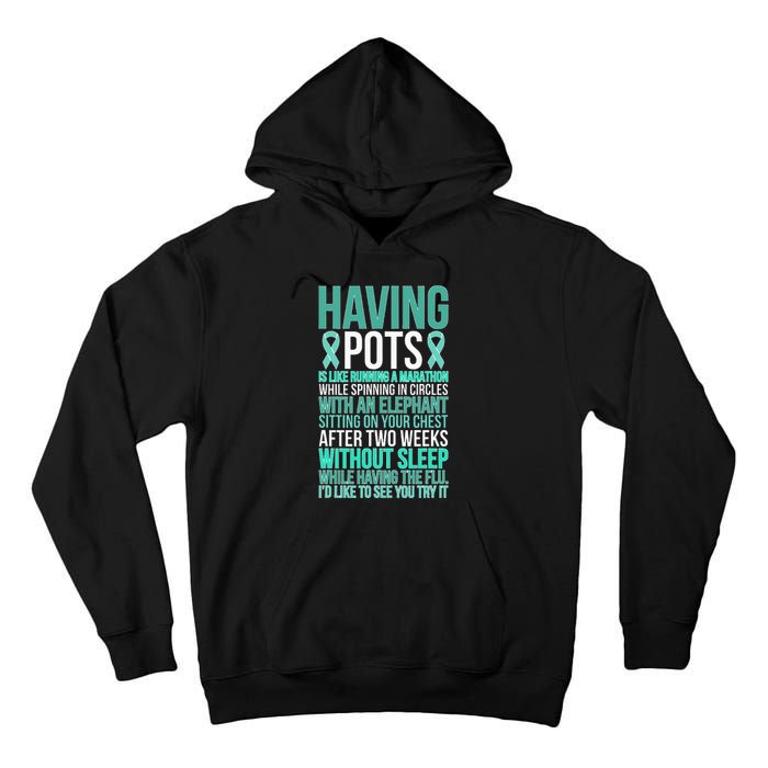 Having POTS Warrior POTS Awareness Day POTS Fighter Tall Hoodie