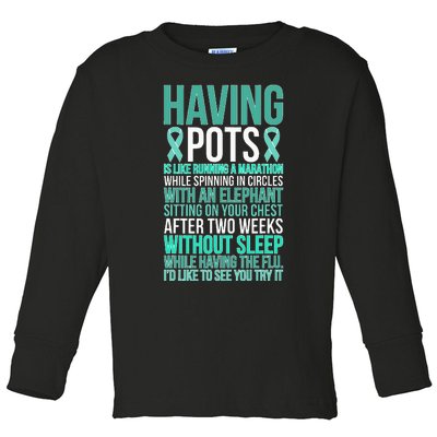 Having POTS Warrior POTS Awareness Day POTS Fighter Toddler Long Sleeve Shirt