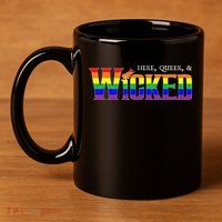 Here Queer And Wicked Lgbt 11oz C Handle Ceramic Mug
