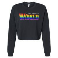 Here Queer And Wicked Lgbt Cropped Pullover Crew