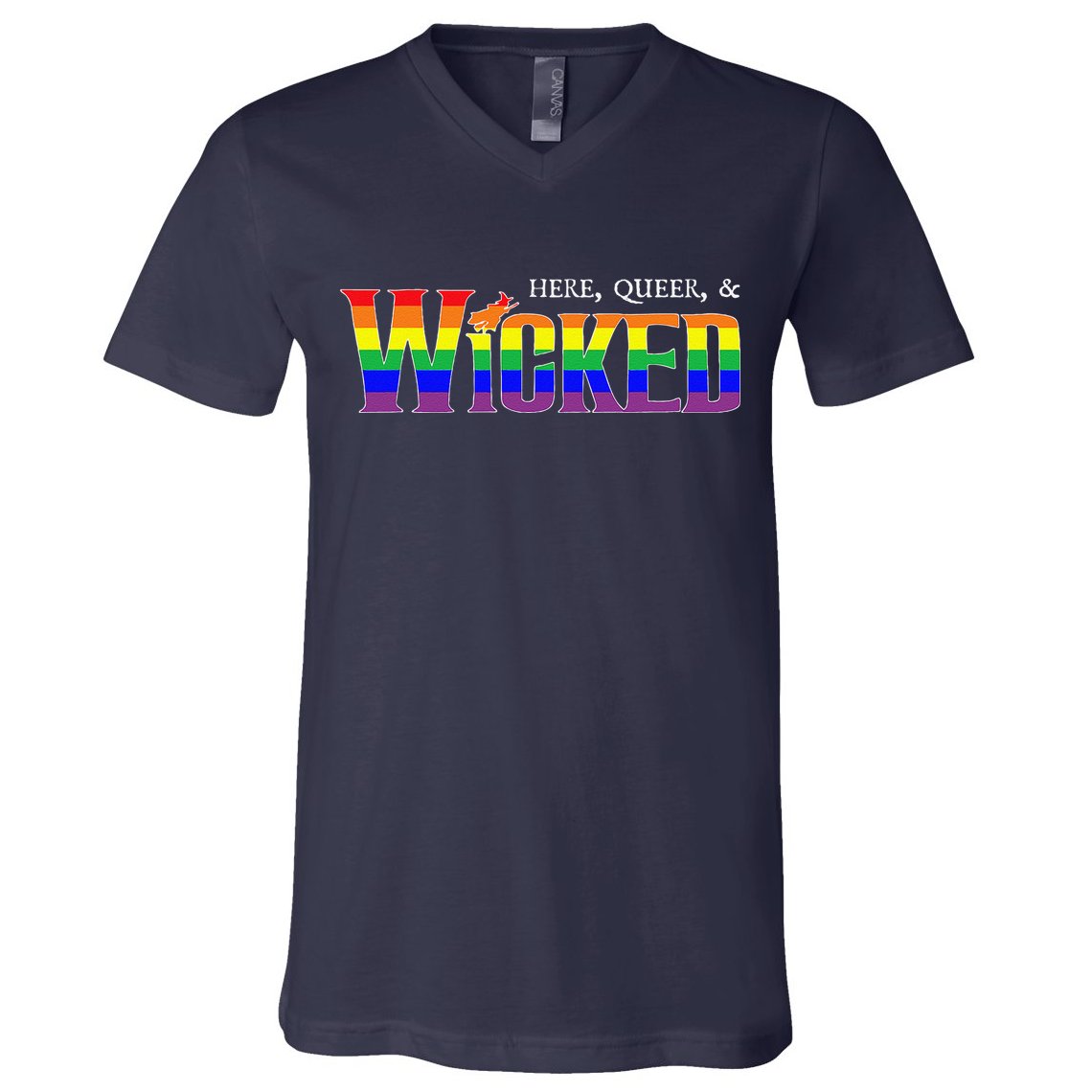 Here Queer And Wicked Lgbt V-Neck T-Shirt