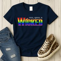 Here Queer And Wicked Lgbt Womens T-Shirt