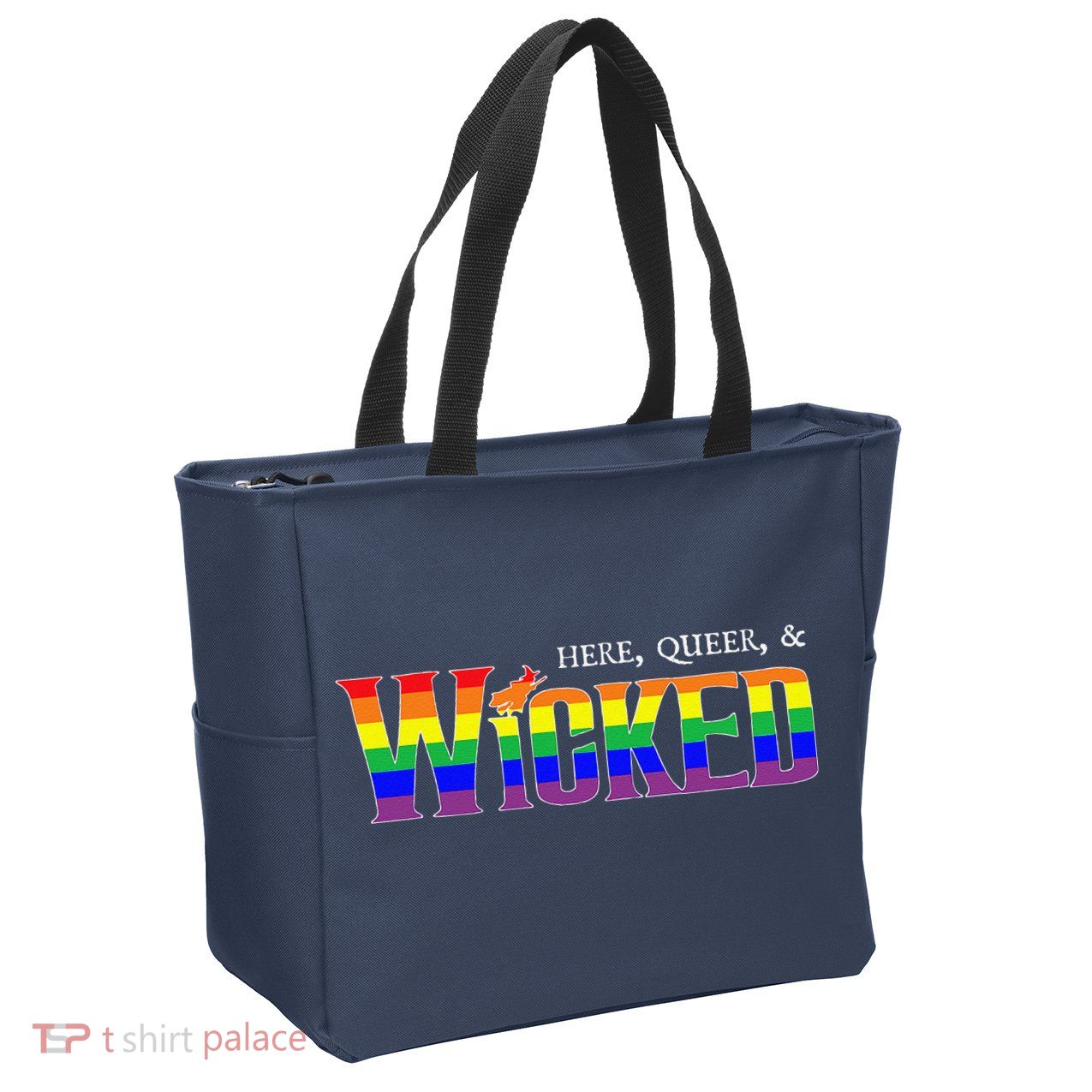 Here Queer And Wicked Lgbt Zip Tote Bag