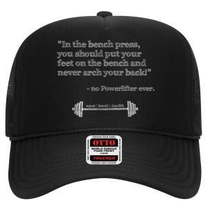 Hilarious Quote Benchpress Lifting Gym Motivation High Crown Mesh Back Trucker Hat