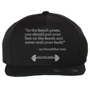 Hilarious Quote Benchpress Lifting Gym Motivation Wool Snapback Cap