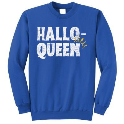 Hallo Queen Funny Halloween Party Queen Costume Party Gift Sweatshirt