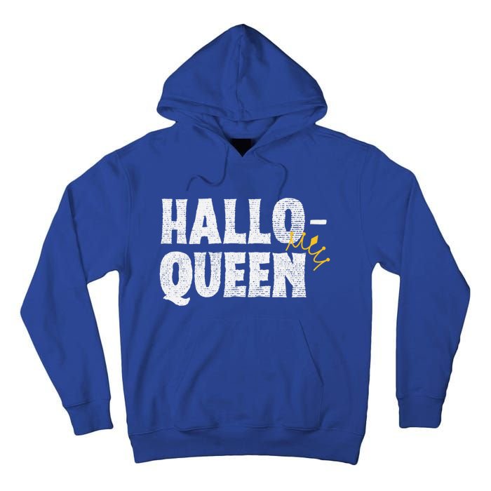 Hallo Queen Funny Halloween Party Queen Costume Party Gift Tall Hoodie