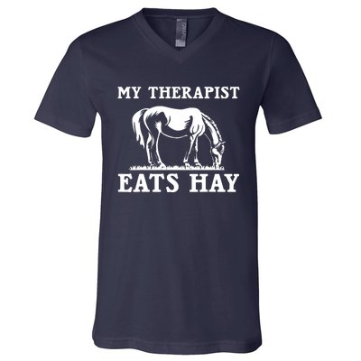 Horse Quotes My Therapist Eats Hay Grazing Horse Equestrian V-Neck T-Shirt