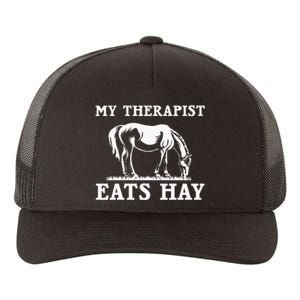 Horse Quotes My Therapist Eats Hay Grazing Horse Equestrian Yupoong Adult 5-Panel Trucker Hat