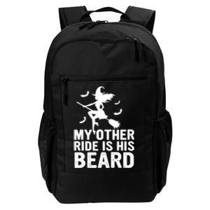 Halloween Quote My Other Ride Is His Beard Witch Daily Commute Backpack