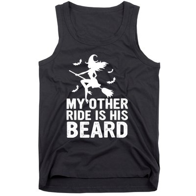 Halloween Quote My Other Ride Is His Beard Witch Tank Top