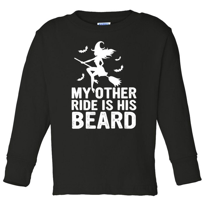 Halloween Quote My Other Ride Is His Beard Witch Toddler Long Sleeve Shirt