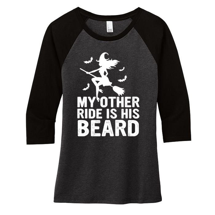 Halloween Quote My Other Ride Is His Beard Witch Women's Tri-Blend 3/4-Sleeve Raglan Shirt