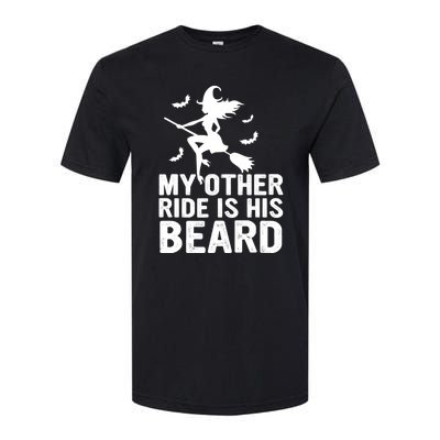 Halloween Quote My Other Ride Is His Beard Witch Softstyle CVC T-Shirt