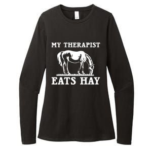 Horse Quotes My Therapist Eats Hay Grazing Horse Equestrian Funny Gift Womens CVC Long Sleeve Shirt