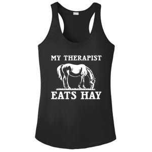 Horse Quotes My Therapist Eats Hay Grazing Horse Equestrian Funny Gift Ladies PosiCharge Competitor Racerback Tank