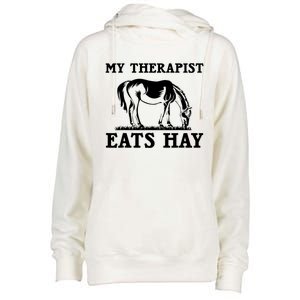 Horse Quotes My Therapist Eats Hay Grazing Horse Equestrian Funny Gift Womens Funnel Neck Pullover Hood