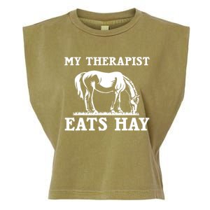 Horse Quotes My Therapist Eats Hay Grazing Horse Equestrian Funny Gift Garment-Dyed Women's Muscle Tee