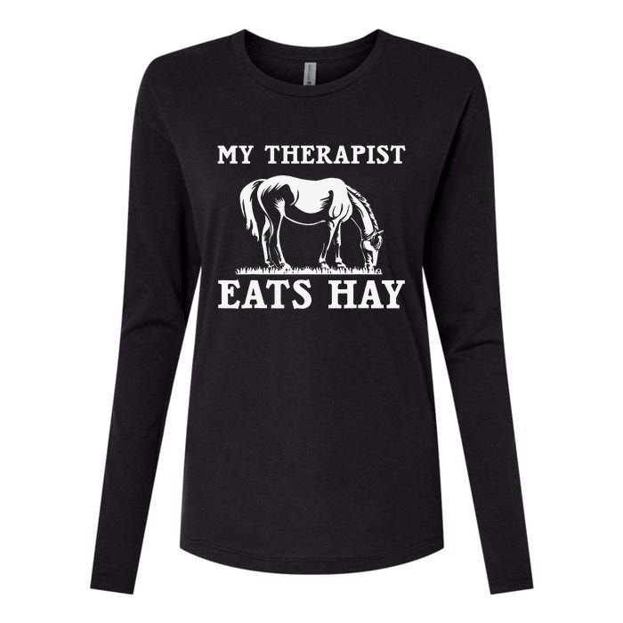 Horse Quotes My Therapist Eats Hay Grazing Horse Equestrian Womens Cotton Relaxed Long Sleeve T-Shirt