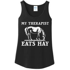 Horse Quotes My Therapist Eats Hay Grazing Horse Equestrian Ladies Essential Tank