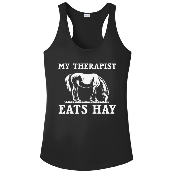 Horse Quotes My Therapist Eats Hay Grazing Horse Equestrian Ladies PosiCharge Competitor Racerback Tank